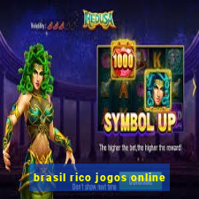 brasil rico jogos online